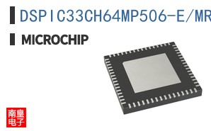 DSPIC33CH64MP506-E/MR